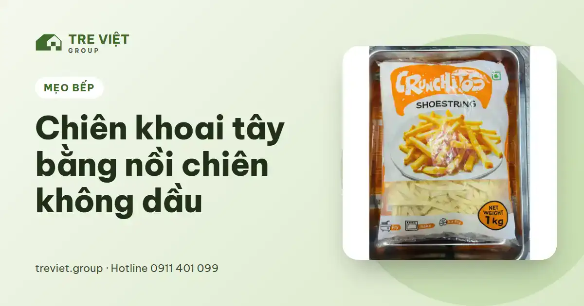 Chiên khoai tây đông lạnh bằng nồi chiên không dầu – gói khoai Crunchitos Shoestring